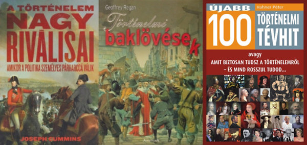 3 db  hadtrtneti m: A trtnelem nagy rivlisai - Amikor a politika szemlyes prharcc vlik + Trtnelmi baklvsek  - A TRTNELEM SORN ELKVETETT MELLFOGSOK A KZPKORTL A 20. SZZADIG + jabb 100 trtnelmi tv