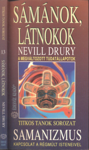 Nevill Drury - Smnok, ltnokok (Samanizmus- Kapcsolat a rgmlt isteneivel)