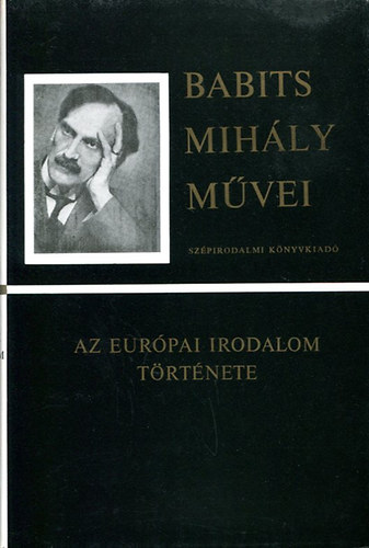 Babits Mihly mvei - Az eurpai irodalom trtnete