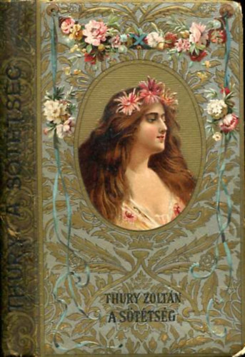 Thury Zolt�n - A s�t�ts�g