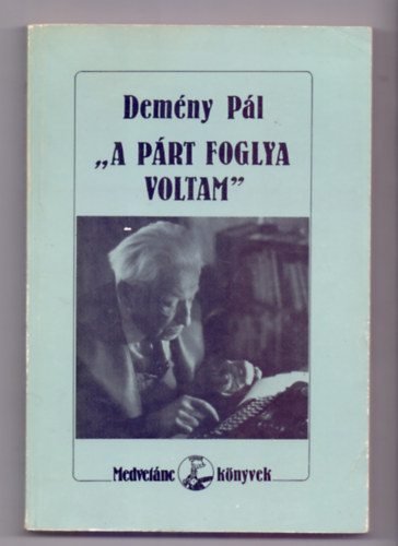 "A prt foglya voltam" (Demny Pl lete)