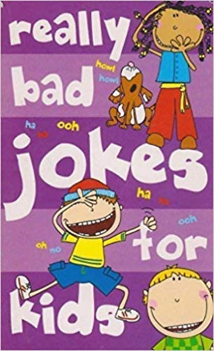 Really Bad Jokes for Kids - Paperback