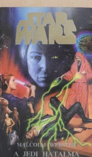 A Jedi hatalma Csillagok hborja VIII. epizd