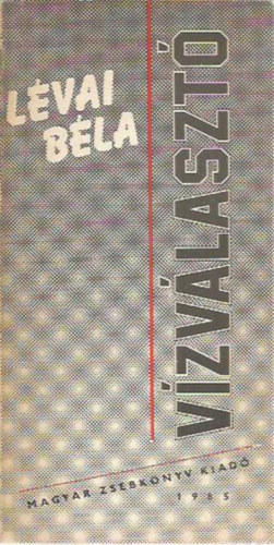 V�zv�laszt� (dedik�lt)