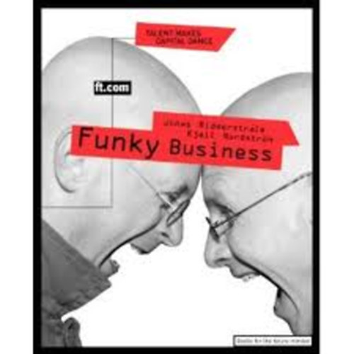 Funky Business: Talent Makes Capital Dance