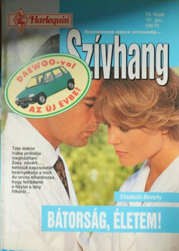 Elizabeth Bevarly - Szívhang 75. kötet - Bátorság életem!