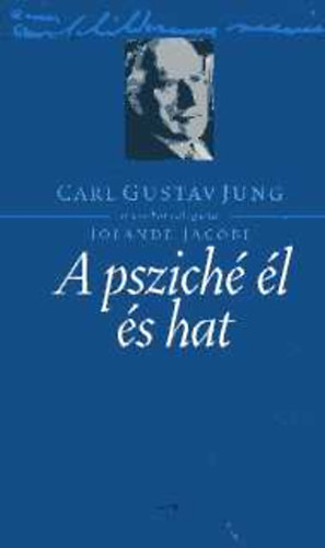 Carl Gustav Jung - A Pszich l s Hat