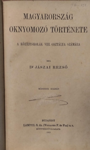 Magyarorszg oknyomoz trtnete a kzpiskolk VIII. osztlya szmra