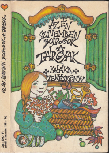 Az n szvemben boldogok a trgyak - Kalka zensknyv