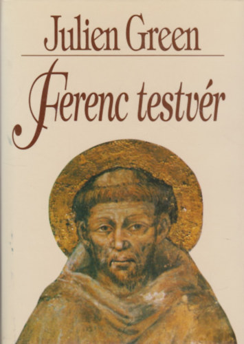 Ferenc testvr (els magyar nyelv kiads)