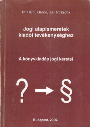 Jogi alapismeretek kiadi tevkenysghez