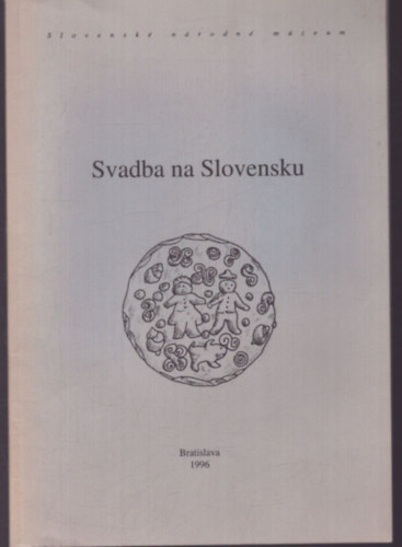 Svadba na Slovensku (szlov�k-angol nyelv�)