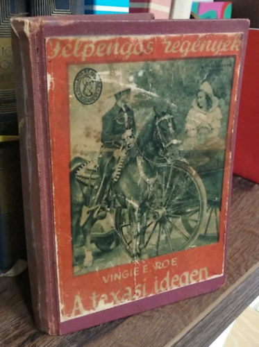 A texasi idegen (F�lpeng�s Reg�nyek)