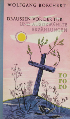 Draussen vor der Tr und ausgewhlte Erzhlungen