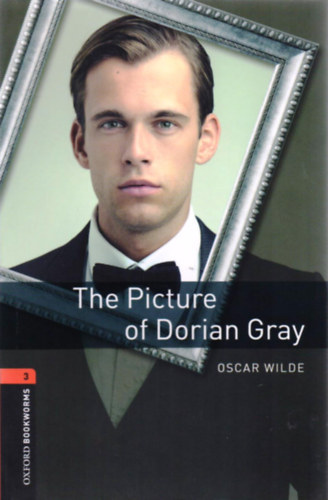 The Picture of Dorian Gray - Oxford Bookworms 3.
