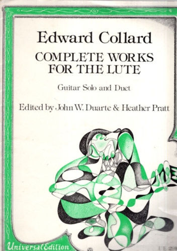 Edward Collard Complete works for the lute - Guitr solo and Duet