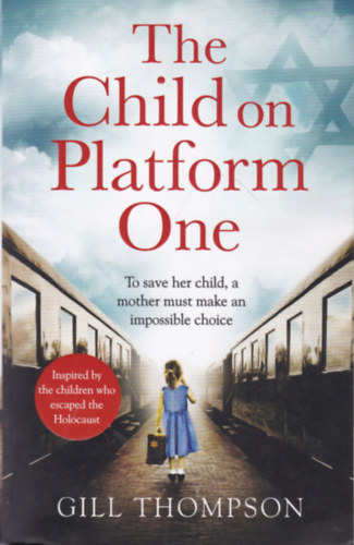 Gill Thompson - The Child on Platform One