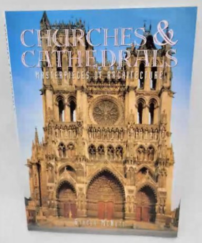 Stacey McNutt - Churches & Cathedrals: Masterpieces of Architecture