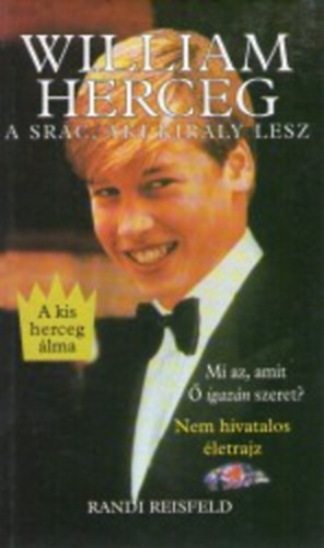 William herceg, a sr�c, akib�l egyszer kir�ly lesz