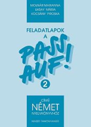Pass auf! 2. Feladatlapok