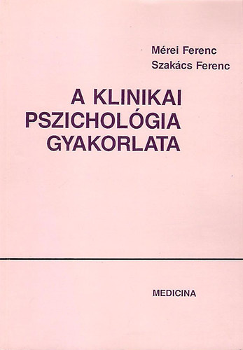 A klinikai pszicholgia gyakorlata