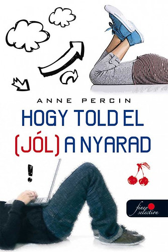 Anne Percin - Hogy told el (jl) a nyarad