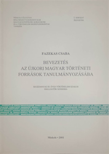 Bevezets az jkori magyar trtneti forrsok tanulmnyozsba
