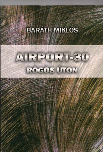 Barth Mikls - Airport-30  Rgs ton