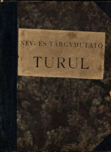 Nv- s trgymutat a Turul 1883-1892. vfolyamaihoz