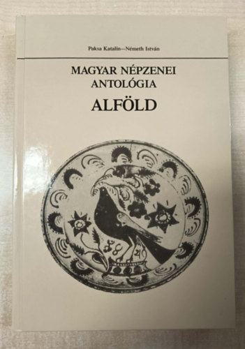 Magyar n�pzenei antol�gia - Alf�ld