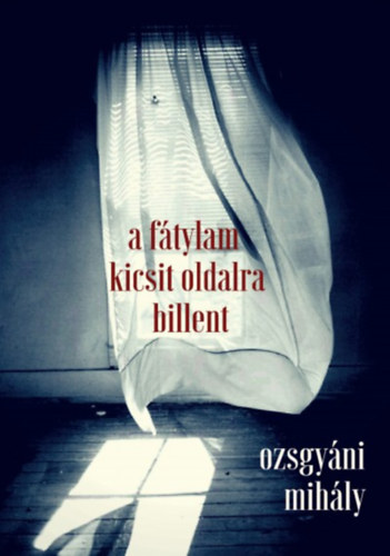 A ftylam kicsit oldalra billent