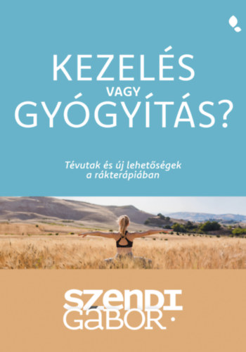 Kezel�s vagy gy�gy�t�s?