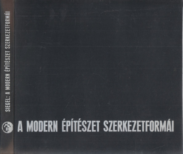 A modern �p�t�szet szerkezetform�i
