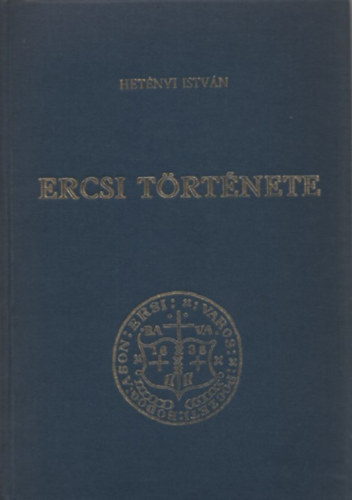 Het�nyi Istv�n - Ercsi t�rt�nete