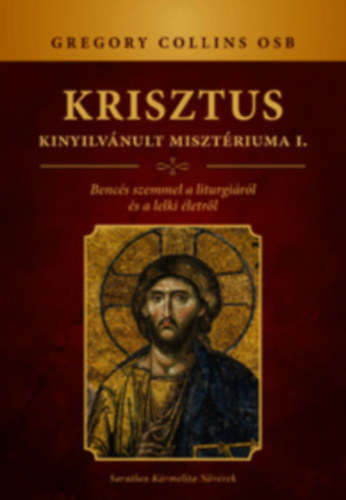 Krisztus kinyilvnult misztriuma I.