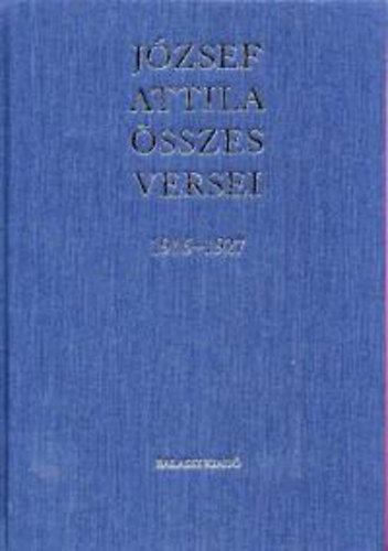 Jzsef Attila sszes versei I-III.