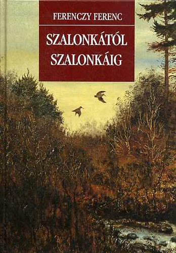 Szalonktl szalonkig