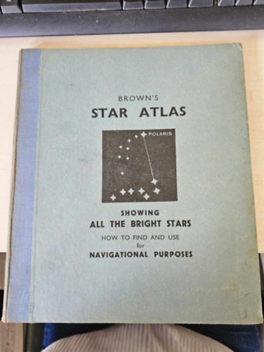 Brown's star atlas: Showing all the bright stars (csillagatlasz)