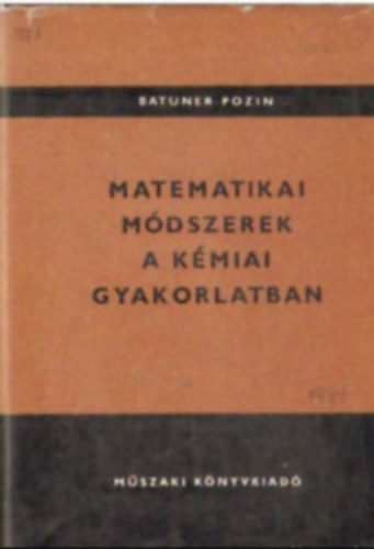 Batuner-Pozin - Matematikai mdszerek a kmiai gyakorlatban