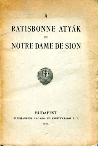 A Ratisbonne atyk s Notre Dame de sion