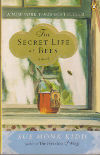 Sue Monk Kidd - The Secret Life of Bees