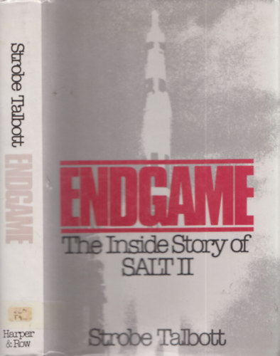 Endgame (The Inside Story of SALT II.)