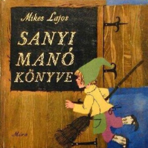 Sanyi man knyve - Heinzelmann Emma sznes rajzaival