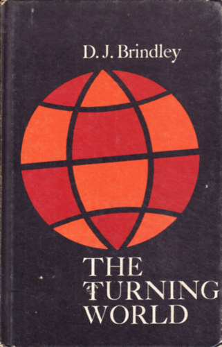 D. J. Brindley (ed.) - The Turning World