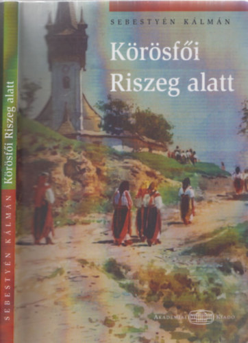 K�r�sf�i Riszeg alatt