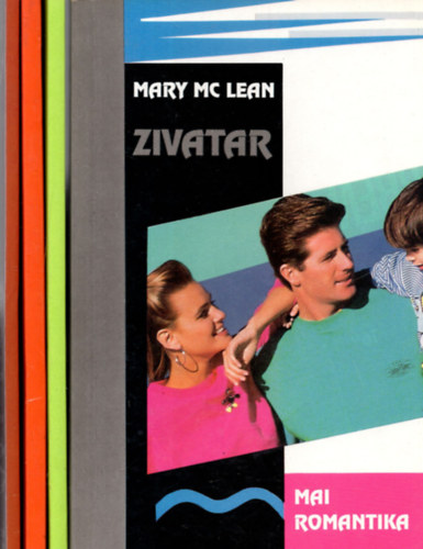 Judith Kay, Mary Mc Lean Ella Assuana - 4 db Mai romantika knyv ( Zivatar + Tves kapcsols +Vadnyugati idill +Boldogsg letveszlyben )