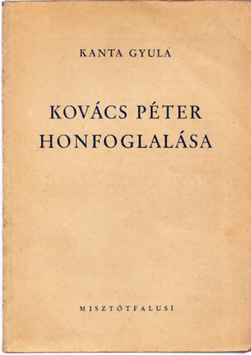 Kovcs Pter honfoglalsa