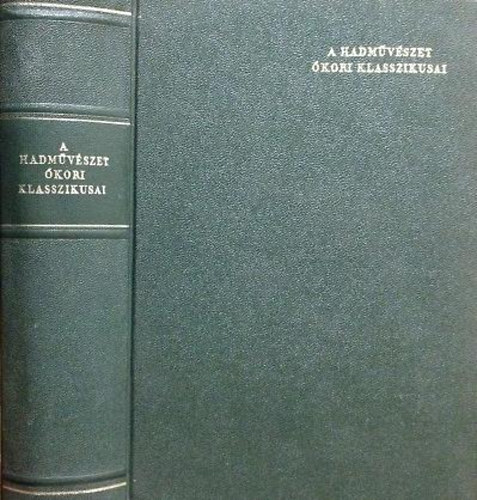 A hadmvszet kori klasszikusai