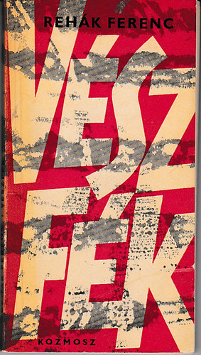 Reh�k Ferenc - V�szf�k