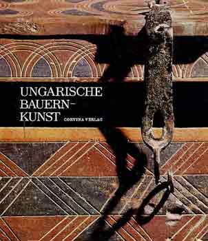 Fl-Hofer-Csillry - Ungarische Bauernkunst